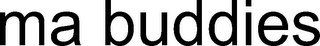 MA BUDDIES logo