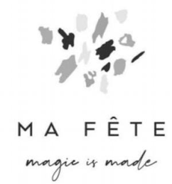 MA FÊTE MAGIC IS MADE logo