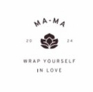MA-MA WRAP YOURSELF IN LOVE 20 24 logo