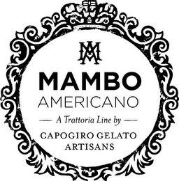MA MAMBO AMERICANO A TRATTORIA LINE BY CAPOGIRO GELATO ARTISANS logo