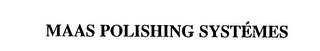 MAAS POLISHING SYSTEMES logo
