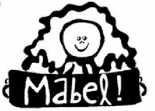 MABEL!