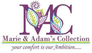 MAC MARIE & ADAM'S COLLECTION YOUR COMFORT IS OUR AMBITION.... logo