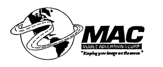 MAC MOBILE ADVERTISING CORP. "KEEPING YOUR IMAGE ON THE MOVE". logo