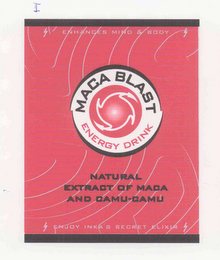 MACA BLAST ENERGY DRINK NATURAL EXTRACT OF MACA AND CAMU-CAMU ENHANCES MIND & BODY ENJOY INKA'S SECRET ELIXIR logo