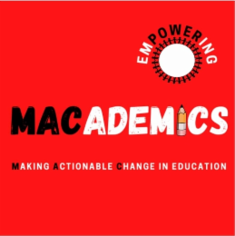 MACADEMICS MAKING ACTIONABLE CHANGE IN EDUCATION EMPOWERING logo