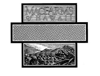 MACFARMS OF HAWAII