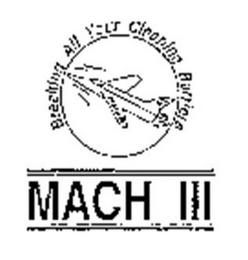 MACH III BREAKING ALL YOUR CLEANING BARRIERS logo