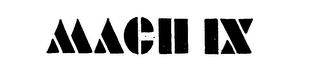 MACH IX logo