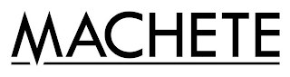 MACHETE logo