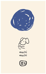 MACHI MACHI