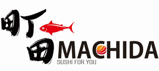 MACHIDA SUSHI FOR YOU logo