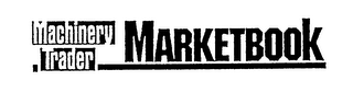 MACHINERY TRADER MARKETBOOK