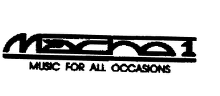 MACHO 1 MUSIC FOR ALL OCCASIONS logo
