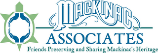 MACKINAC ASSOCIATES FRIENDS PRESERVING AND SHARING MACKINAC'S HERITAGE logo