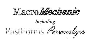 MACROMECHANIC INCLUDING FASTFORMS PERSONALIZER logo