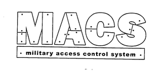 MACS MILITARY ACCESS CONTROL SYSTEM logo