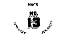 MAC'S NO. 13 "UNLUCKY FOR RUST" logo
