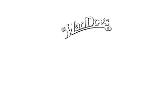 MAD DOGS