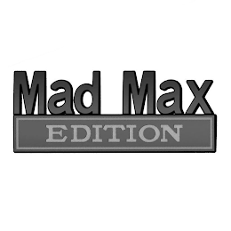 MAD MAX EDITION logo