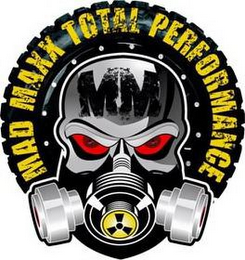 MAD MAXX TOTAL PERFORMANCE MM logo