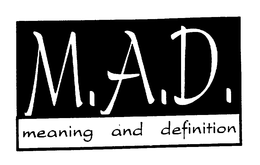M.A.D. MEANING AND DEFINITION logo