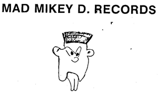 MAD MIKEY D. RECORDS logo