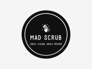 MAD SCRUB GRILL CLEAN, GRILL PROUD logo