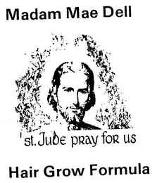 MADAM MAE DELL ST. JUDE PRAY FOR US HAIR GROW FORMULA logo