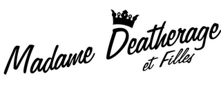 MADAME DEATHERAGE ET FILLES logo