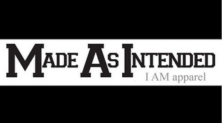 MADE AS INTENDED I AM APPAREL logo