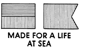 MADE FOR A LIFE AT SEA logo
