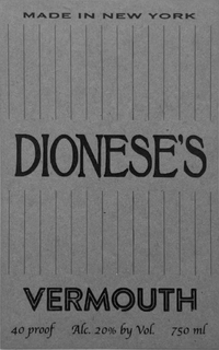 MADE IN NEW YORK DIONESE'S VERMOUTH 40 PROOF ALC. 20% BY VOL. 750 ML logo