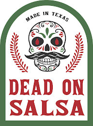 MADE IN TEXAS DEAD ON SALSA logo