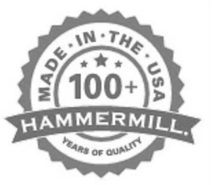 MADE IN THE USA 100+ HAMMERMILL. YEARS OF QUALITY logo