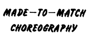 MADE-TO-MATCH CHOREOGRAPHY logo