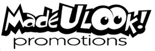 MADE U LOOK! PROMOTIONS logo