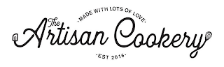 · MADE WITH LOTS OF LOVE · THE ARTISAN COOKERY · EST 2016 · logo