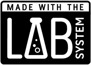 MADE WITH THE LAB SYSTEM