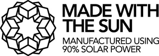 MADE WITH THE SUN MANUFACTURED USING 90% SOLAR POWER logo