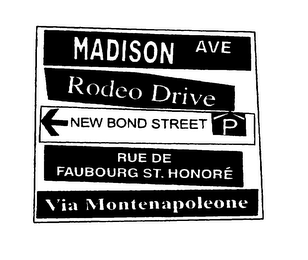 MADISON AVE RODEO DRIVE NEW BOND STREET P RUE DE FAUBOURG ST. HONORE VIA MONTENAPOLEONE logo