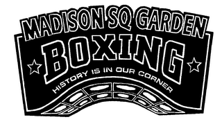 MADISON SQ GARDEN BOXING HISTORY IS IN OUR CORNER logo