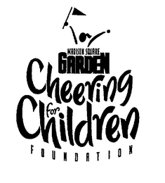 MADISON SQUARE GARDEN CHEERING FOR CHILDREN FOUNDATION logo