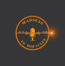 MADNESS TO MIRACLES LET'S TALK logo