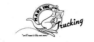 M.A.D.S. INC. TRUCKING "WE'LL TREAT IT LIKE OUR OWN!" logo