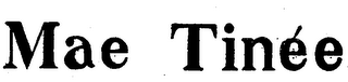 MAE TINEE logo