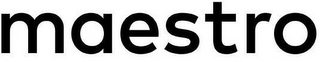 MAESTRO