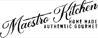 MAESTRO KITCHEN HOME MADE AUTHENTIC GOURMET logo