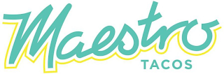 MAESTRO TACOS logo