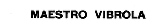 MAESTRO VIBROLA logo